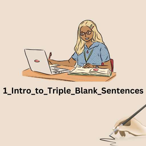 1_Intro_to_Triple_Blank_Sentences